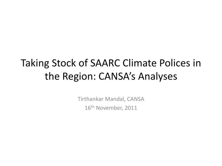 taking stock of saarc climate polices in the region cansa s analyses