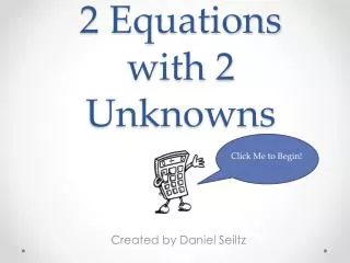 2 Equations with 2 Unknowns