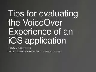 Tips for evaluating the VoiceOver Experience of an iOS application