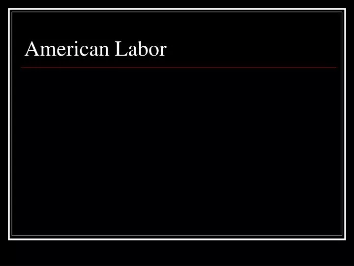 american labor