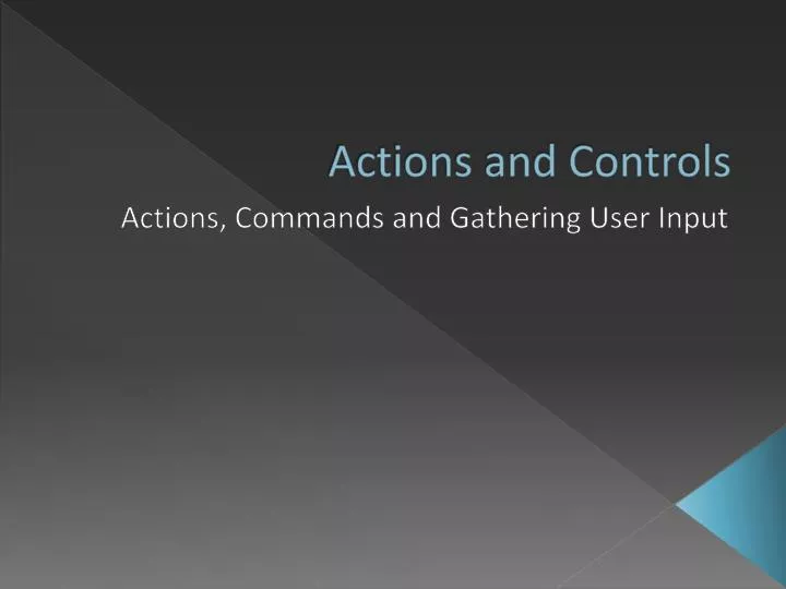 actions and controls