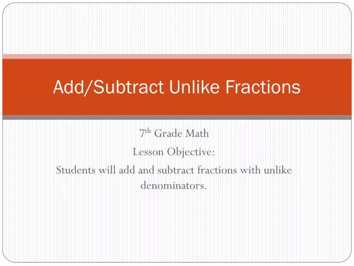 add subtract unlike fractions