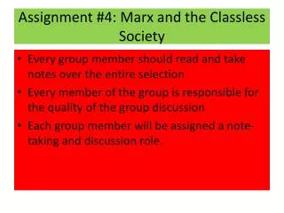 Assignment #4 : Marx and the Classless Society