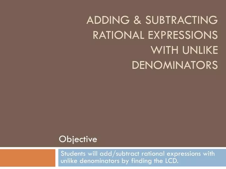 adding subtracting rational expressions with unlike denominators