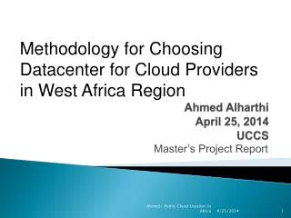 Ahmed Alharthi April 25, 2014 UCCS