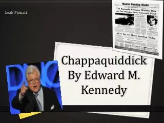Chappaquiddick By Edward M. Kennedy