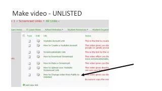 Make video - UNLISTED