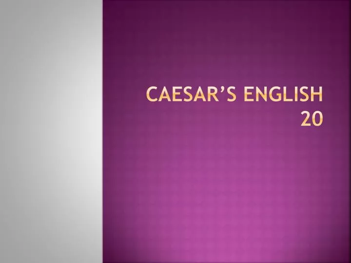 caesar s english 20