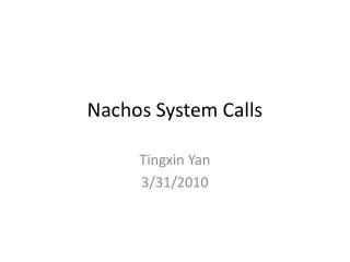 Nachos System Calls