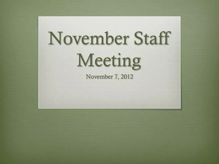 november staff meeting