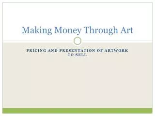 Making Money Through Art