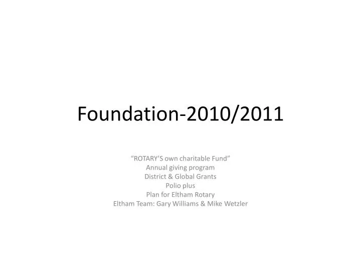 foundation 2010 2011