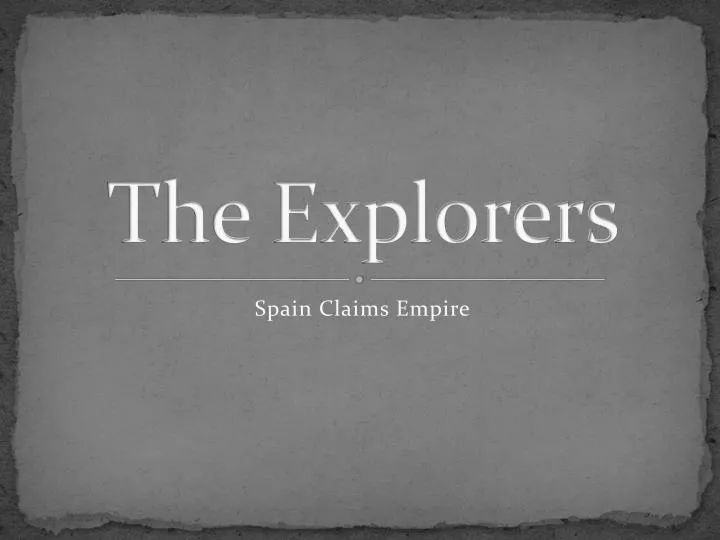 the explorers