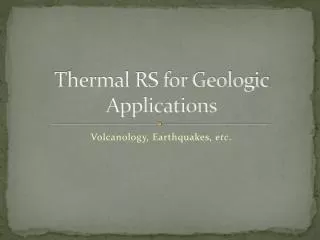 Thermal RS for Geologic Applications