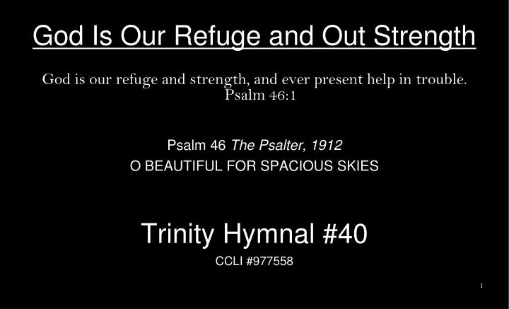 god is our refuge and out strength