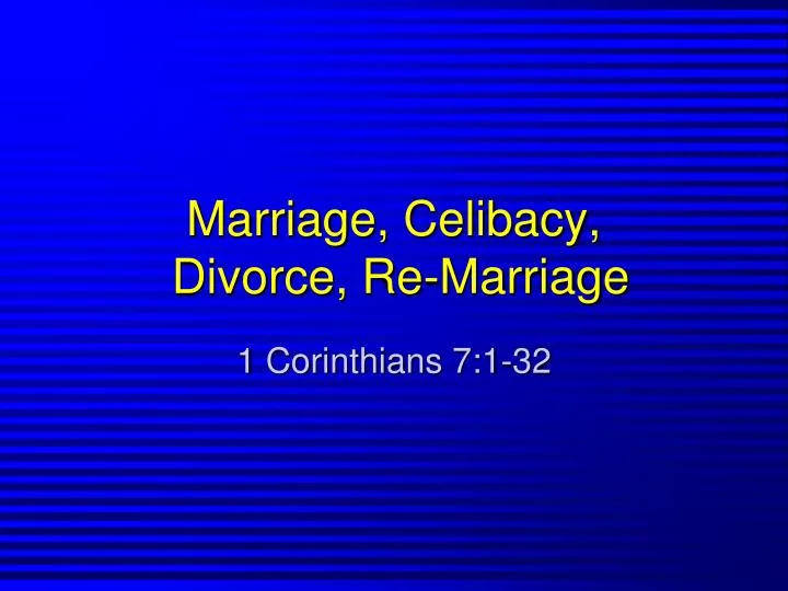 marriage celibacy divorce re marriage