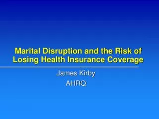 Marital Disruption and the Risk of Losing Health Insurance Coverage