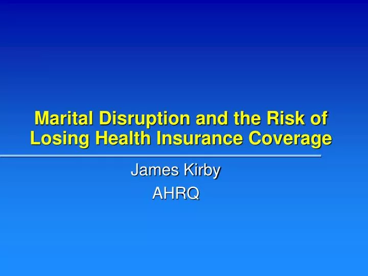 marital disruption and the risk of losing health insurance coverage