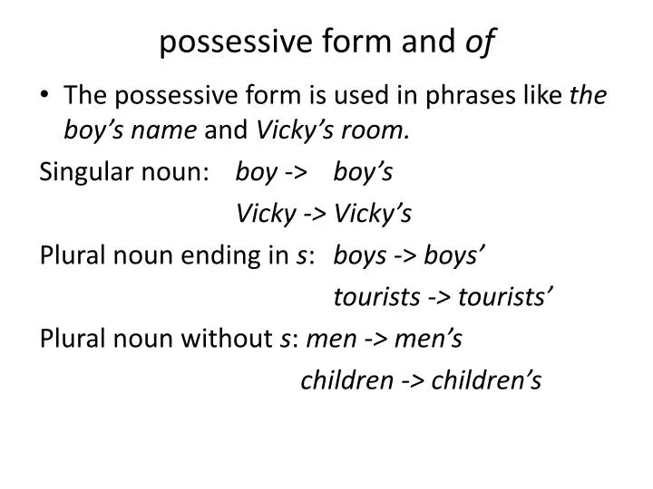 possessive form and of
