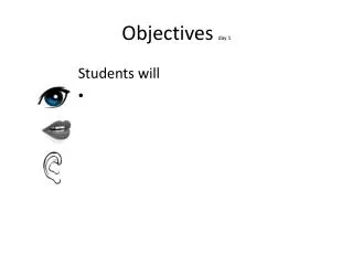Objectives day 1