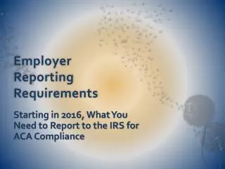 Employer Reporting Requirements