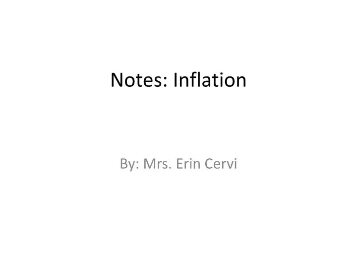 notes inflation