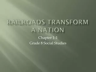 Railroads Transform a Nation