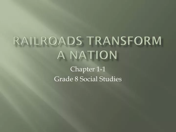 railroads transform a nation