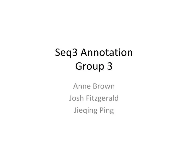 seq3 annotation group 3