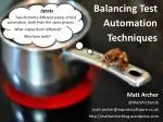 Balancing Test Automation Techniques - slide 1