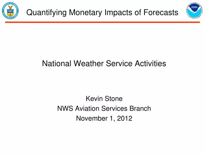 quantifying monetary impacts of forecasts