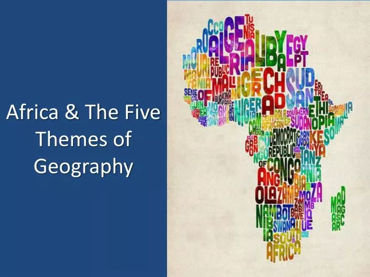 africa the five themes of geography