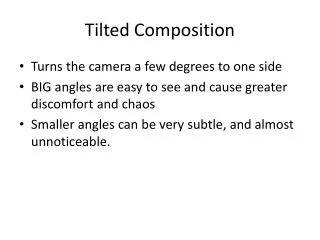 Tilted Composition