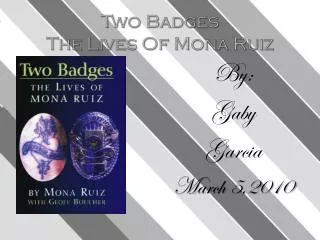 Two Badges The Lives Of Mona Ruiz