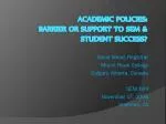 Striking the Balance: Academic Policies in SEM Implementation - slide 1