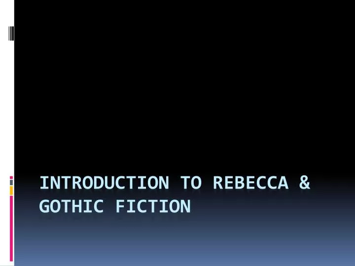 introduction to rebecca gothic fiction