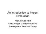 An introduction to Impact Evaluation - slide 1