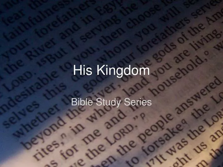 his kingdom