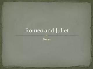 Romeo and Juliet