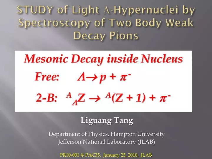 study of light hypernuclei by spectroscopy of two body weak decay pions
