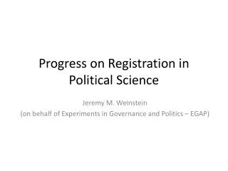 Progress on Registration in Political Science