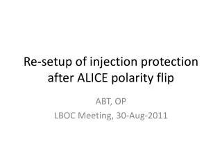 Re-setup of injection protection after ALICE polarity flip