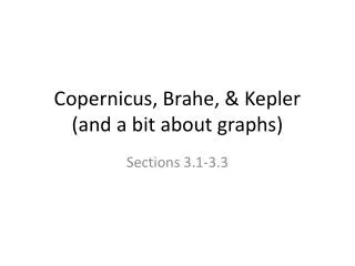 Copernicus, Brahe, &amp; Kepler (and a bit about graphs)