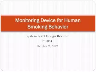 Monitoring Device for Human Smoking Behavior