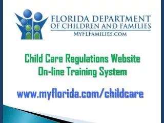 Child Care Regulations Website On-line Training System