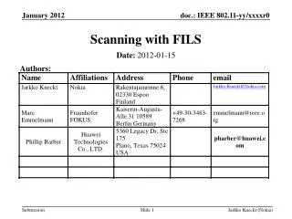 Scanning with FILS