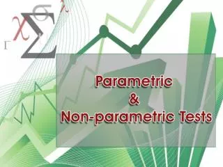 Parametric &amp; Non-parametric