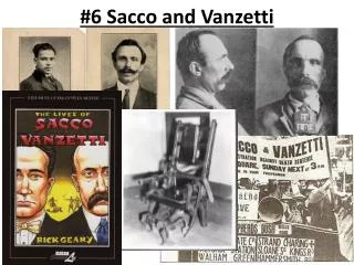 #6 Sacco and Vanzetti