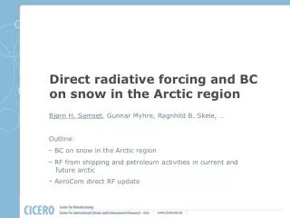 Direct radiative forcing and BC on snow in the Arctic region