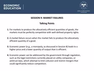 SESSION 9 : MARKET FAILURES